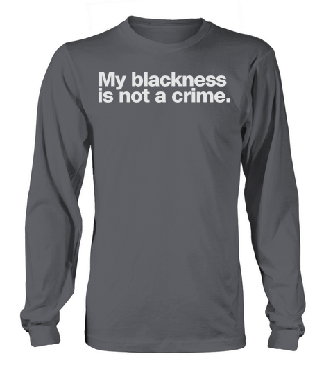 Blackness Is Not A Crime Women's Long Sleeve