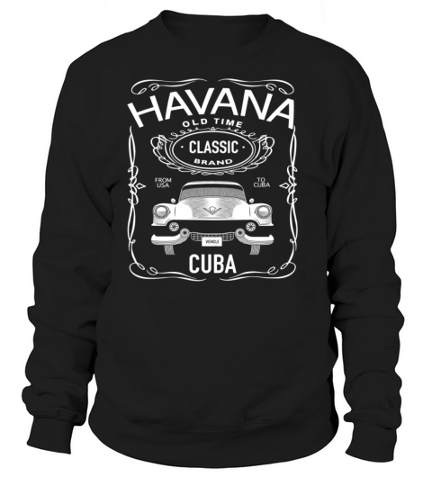Cuban Classic Car T Shirt Women's Sweatshirt