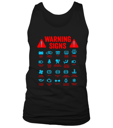 Warning Signs 101 funny car mechanic shirt for Men's Tank Top