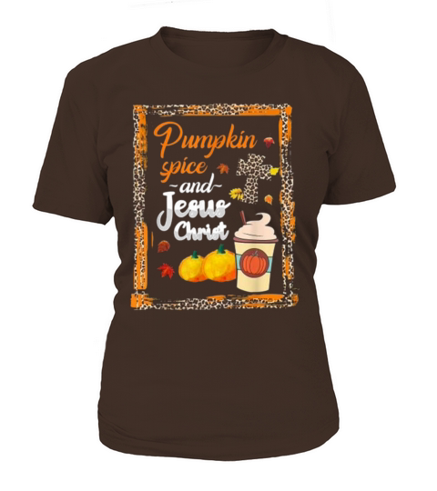 Pumpkin Spice and Jesus Christ Cute Fall Coffee Women's T-Shirt