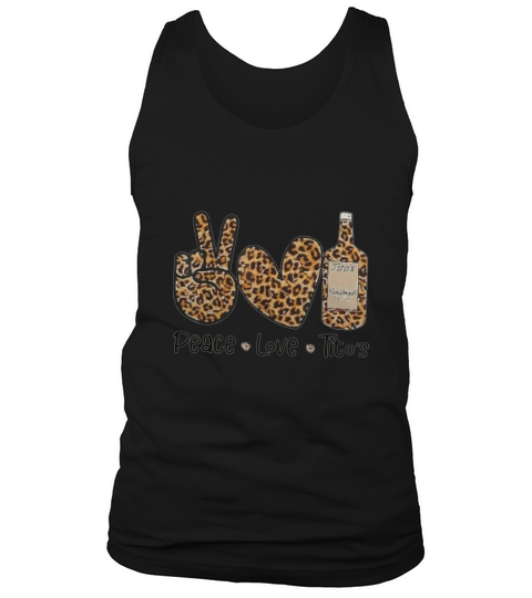 Peace Love Titos I Love Titos Tank Top Unisex