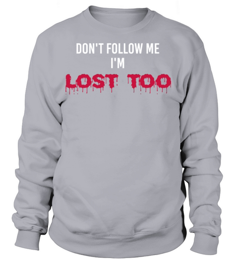 Funny saying Women's Sweatshirt