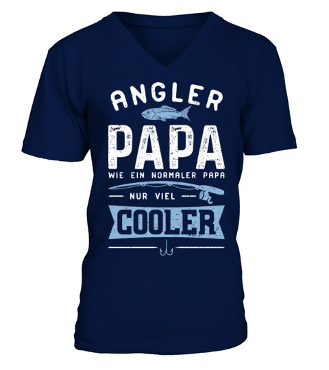 Angler Papa Wie Ein Normaler Papa Nur Viel Cooler Men's V-Neck T-shirt