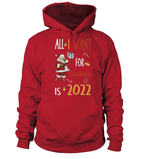 all i want for christmas is 2022 Men's Hoodie