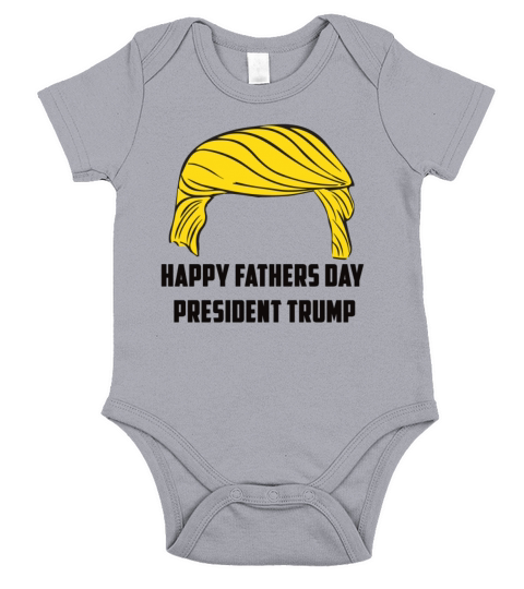 Happy Fathers Day President Trump Short Sleeve Baby One-Piece