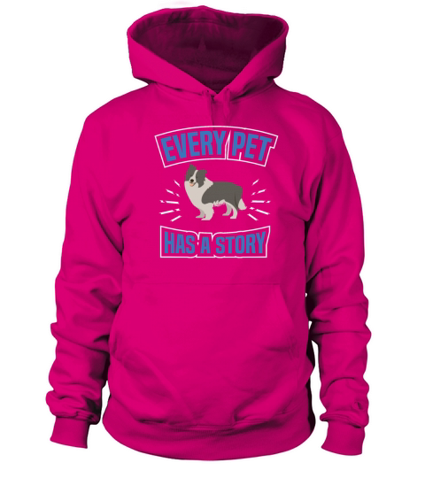 EVERY PET HAS STORY Motif for Dog owner Women's Hoodie