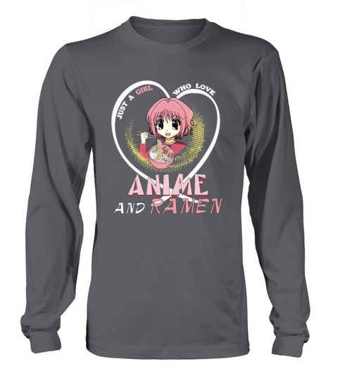 Just A Girl Who Loves Anime and Ramen Bowl T shirt Men's Long Sleeve