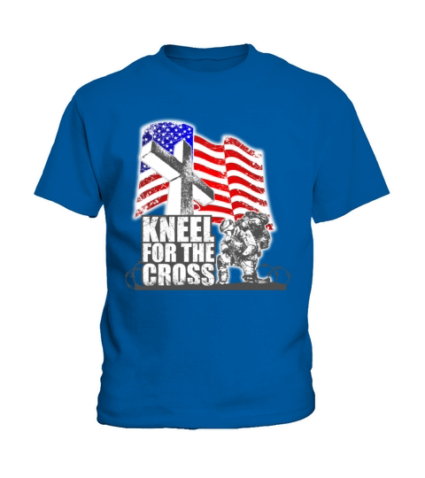 KNEEL FOR THE CROSS veteran Day Shirt Gift Kids T-Shirt