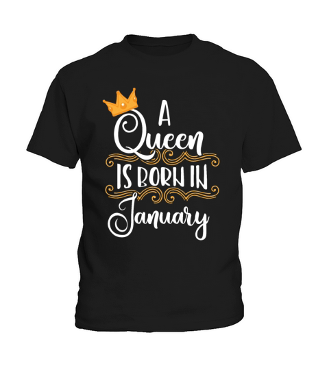 Birthday Women A Queen is born in January Kids T-Shirt