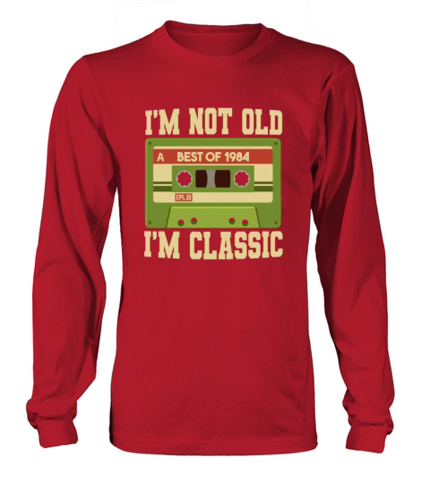 Im Not Old Im A Classic 1984 Vintage Cassette Women's Long Sleeve