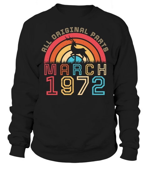 Original Vintage March 1972 Sweatshirt Unisex
