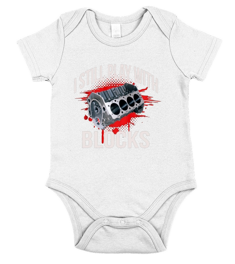Mens I Still Play With Blocks Funny Engine Block T shirt Short Sleeve Baby One-Piece