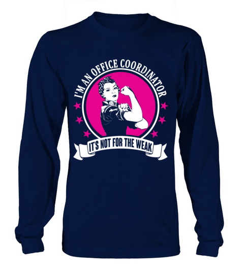 Im an Office Coordinator Women's Long Sleeve