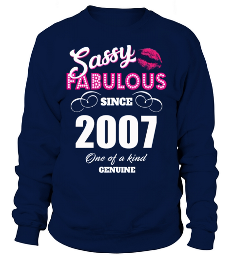 Sassy Fabulous Since 2007 Women's Sweatshirt