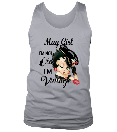 Betty Boop May Girl I’m Not Old I’m Vintage shirth - Unisex Long Sleeve Tank Top Unisex
