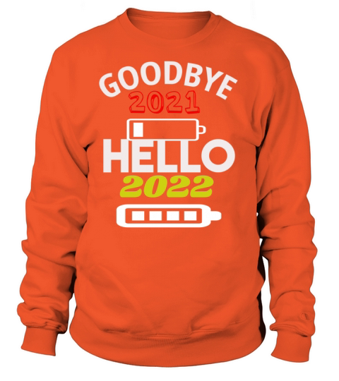 Goodbye 2021 Empty Hello 2022 New Year Full Women's Sweatshirt