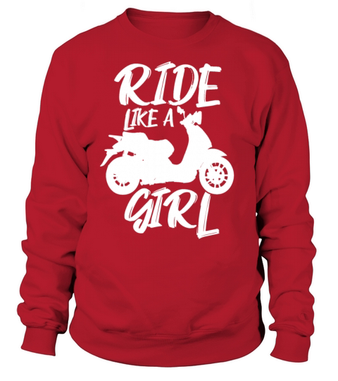 Ride Like a Girl Women's Sweatshirt