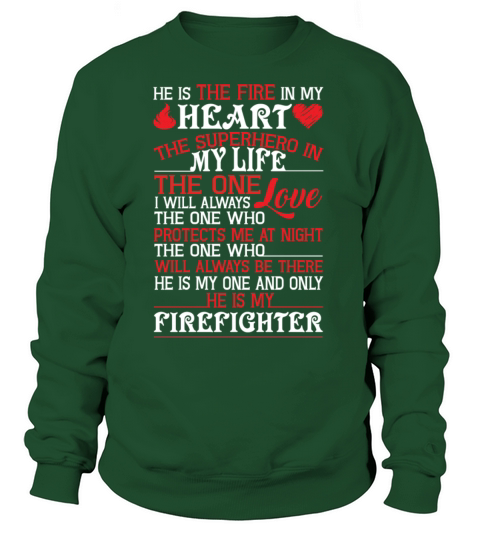 He Is My Firefighter T Shirt Women's Sweatshirt