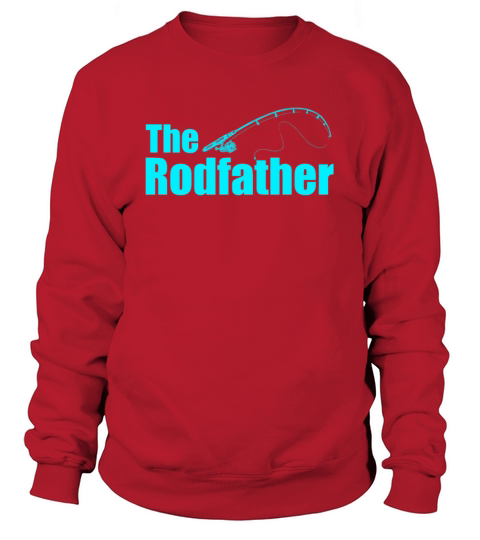 The Rodfather - Funny Fisherman Gift Idea Women's Sweatshirt