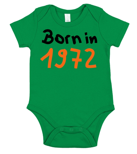 Born in 1972 Short Sleeve Baby One-Piece