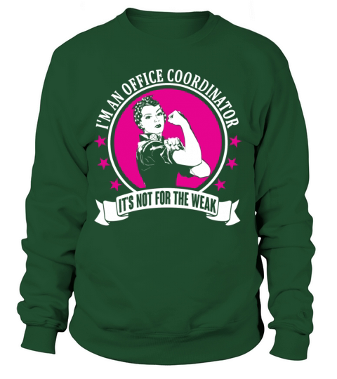 Im an Office Coordinator Women's Sweatshirt