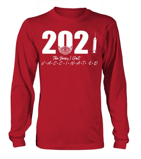 2021 the year I got vaccinated mask Gift Women's Long Sleeve