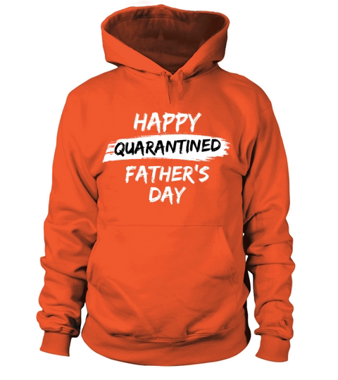 Happy Quarantined Fathers day Men's Hoodie