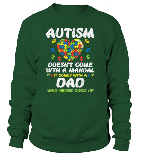 Mens Autism Doesnt Come With Manual Dad Puzzle Awa Women's Sweatshirt