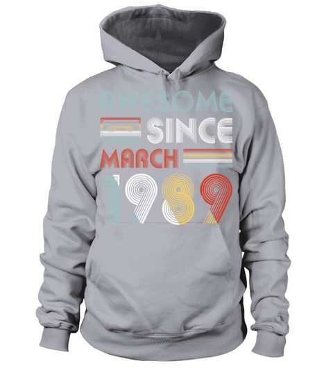 Vintage Awesome Since March 1989 30th Birthday Women's Hoodie