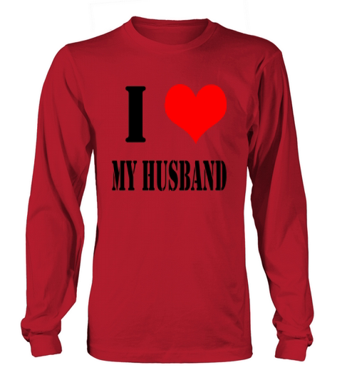 I Love My Husband Women's Long Sleeve