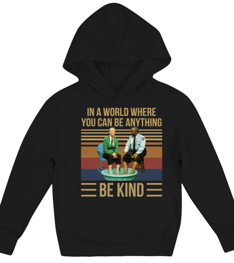 Mr Rogers gay police in a world where you can be anything be kind vintage Kids Hoodie