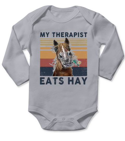 Horse My therapist eats hay vintage retro Long Sleeve Baby One-Piece