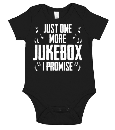 Just One More Jukebox I Promise Music Jukebox Hero Short Sleeve Baby One-Piece
