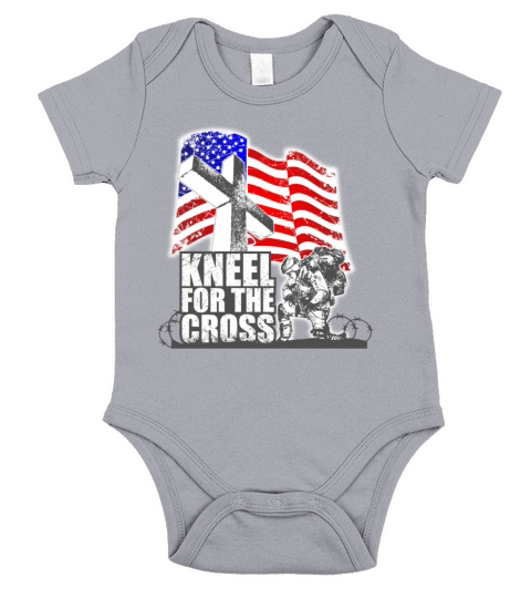 KNEEL FOR THE CROSS veteran Day Shirt Gift Short Sleeve Baby One-Piece