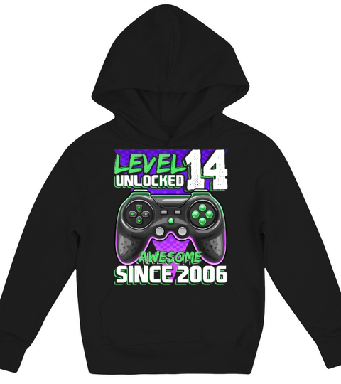 Level 14 Unlocked Awesome 2006 Video Game 14th Kids Hoodie