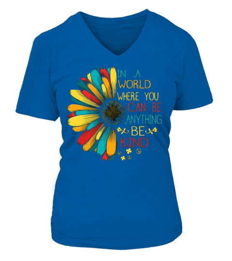 In A World Where You Can Be Anything Be Kind Women's V-Neck T-shirt