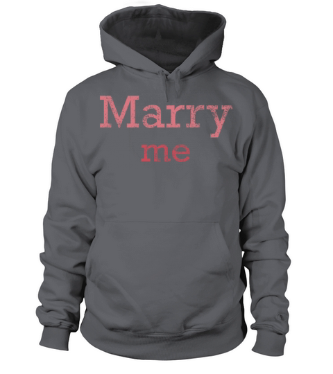 Marry Me - engagement Marriage couple goals Men's Hoodie