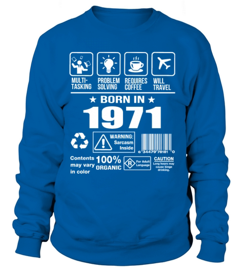 Born In 1971 Women's Sweatshirt