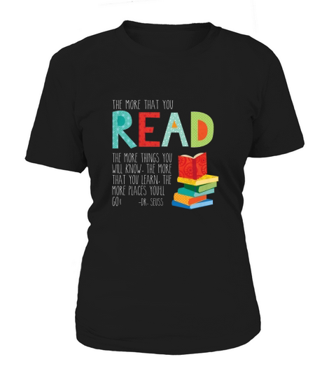 the more that you read men Women's T-Shirt