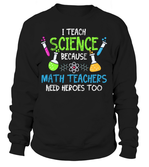 Science Teacher Scientist Women's Sweatshirt