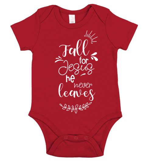Fall For Jesus He Never Leaves Short Sleeve Baby One-Piece