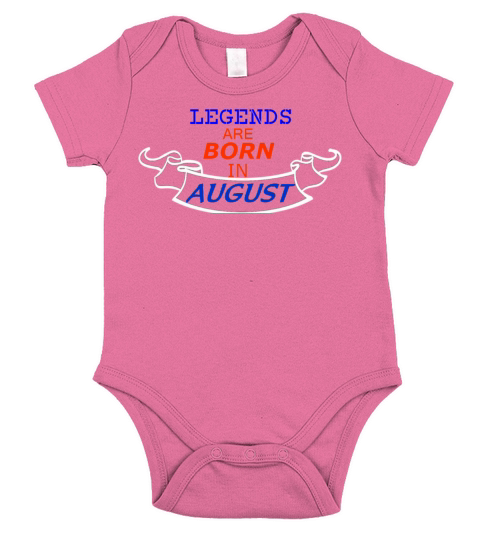 LEGENDS ARE BORN IN AUGUST Short Sleeve Baby One-Piece