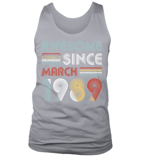 Vintage Awesome Since March 1989 30th Birthday Men's Tank Top