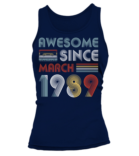 Vintage Awesome Since March 1989 30th Birthday Women's Tank Top