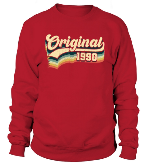 31st Birthday Gift Original Men Women Born In 1990 Men's Sweatshirt
