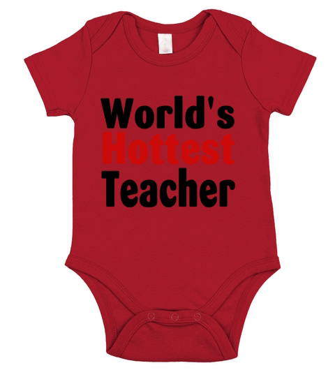 WORLDS HOTTEST TEACHER - Coffee Mug Short Sleeve Baby One-Piece