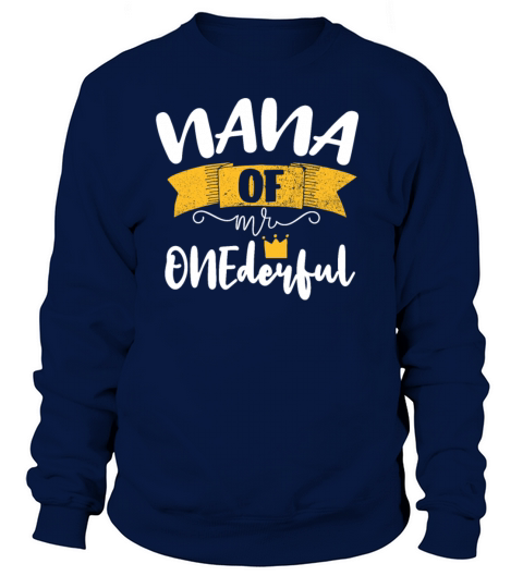 NANA of Mr Onederful 1st Birthday Matching Family Men's Sweatshirt