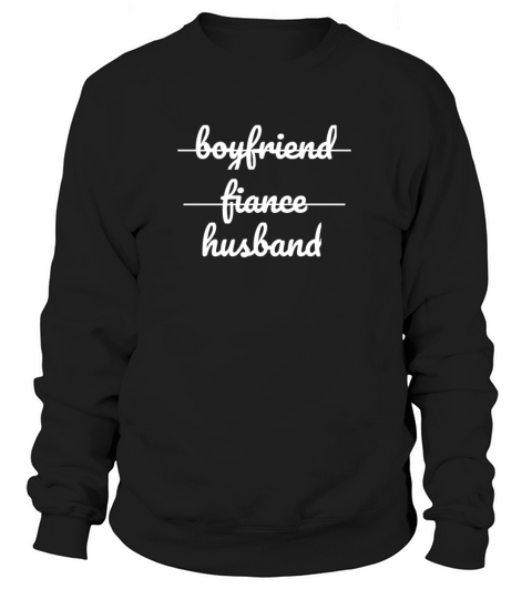 Boyfriend fiance husband Women's Sweatshirt