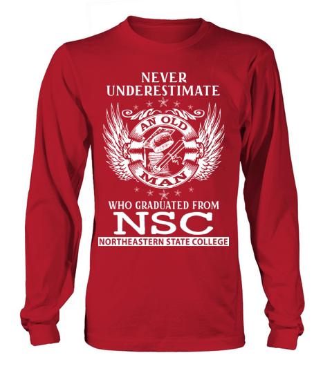 Old Man- Graduated From NSC- Northeastern State College Women's Long Sleeve
