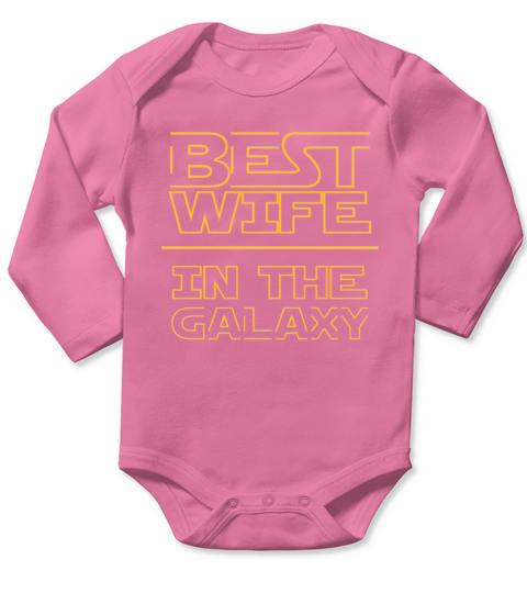 Best Wife In The Galaxy Long Sleeve Baby One-Piece